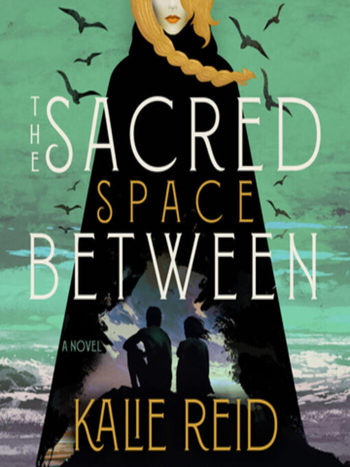 Title details for The Sacred Space Between by Kalie Reid - Wait list
